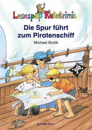 gebrauchtes Buch – Michael Borlik – Die Spur führt zum Piratenschiff