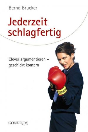 ISBN 9783811228368: Jederzeit schlagfertig