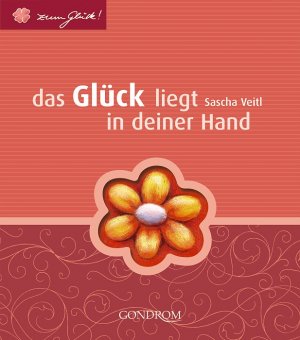 ISBN 9783811229464: Das Glück liegt in deiner Hand