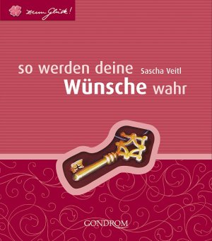 ISBN 9783811230316: So werden deine Wünsche wahr