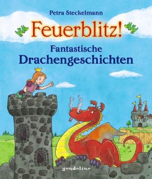 ISBN 9783811232402: Feuerblitz! Fantastische Drachengeschichten