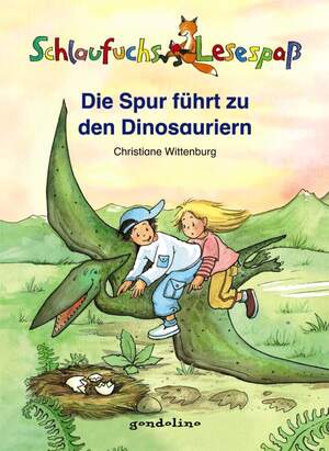 ISBN 9783811233447: Schlaufuchs Lesespaß: Die Spur führt zu den Dinosauriern - Erstlesebuch zum Selberlesen für Kinder ab 7 Jahren - Mit Rätseln am Ende der Geschichten