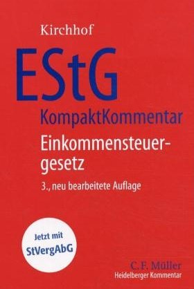 ISBN 9783811407640: Einkommensteuergesetz - KompaktKommentar