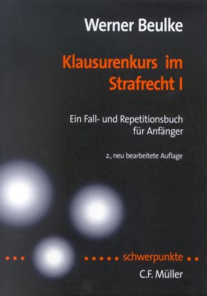 ISBN 9783811408333: Klausurenkurs im Strafrecht I