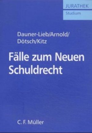 ISBN 9783811408357: Fälle zum Neuen Schuldrecht