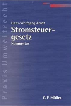 ISBN 9783811410909: Stromsteuergesetz