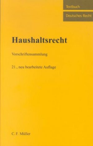 ISBN 9783811431690: Haushaltsrecht – Vorschriftensammlung