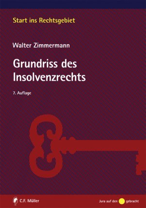 gebrauchtes Buch – Walter Zimmermann – Grundriss des Insolvenzrechts 7. Auflage