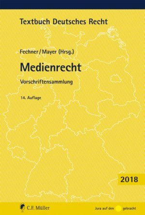 ISBN 9783811446427: Medienrecht – Vorschriftensammlung. (incl. Nachtrag Mai 2018)