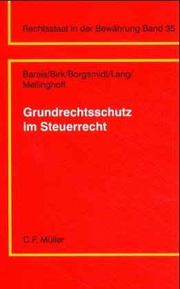 ISBN 9783811450318: Grundrechtsschutz im Steuerrecht