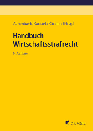 ISBN 9783811460638: Handbuch Wirtschaftsstrafrecht