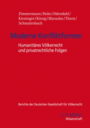 ISBN 9783811477254: Moderne Konfliktformen - Humanitäres Völkerrecht und privatrechtliche Folgen