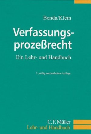 ISBN 9783811499447: Verfassungsprozessrecht. Ein Lehr- und Handbuch. 2., völlig neubearbeitete Auflage