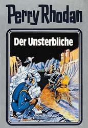 ISBN 9783811806580: Der Unsterbliche - Perry Rhodan Band 3