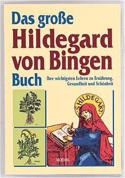 ISBN 9783811814790: Das grosse Hildegard von Bingen Buch – Ihre wichtigen Lehren zur Ernährung, Gesundheit und Schönheit