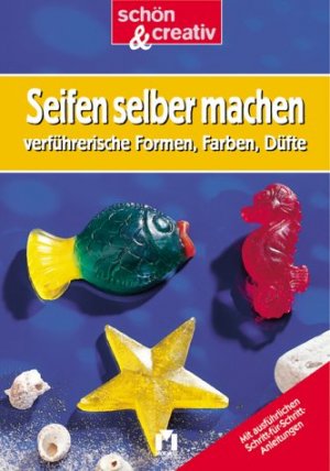 ISBN 9783811817234: Seifen selber machen