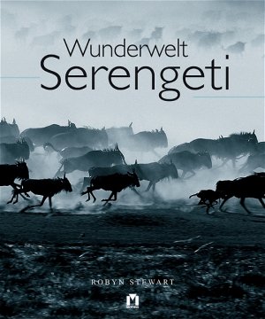 ISBN 9783811819023: Wunderwelt Serengeti