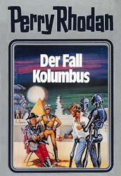 ISBN 9783811820180: Der Fall Kolumbus. Perry Rhodan 11 (Perry Rhodan Silberband, Band 11)