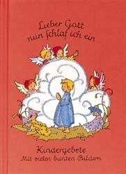 gebrauchtes Buch – Lieber Gott, nun schlaf ich ein