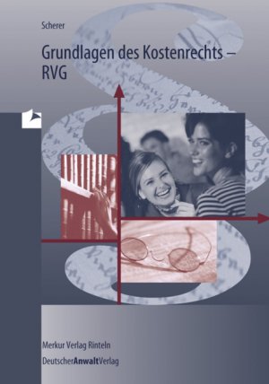 ISBN 9783812003063: Grundlagen des Kostenrechts - RVG