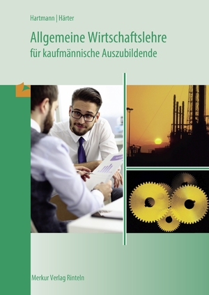 ISBN 9783812003353: Allgemeine Wirtschaftslehre – für kaufmännische Auszubildende