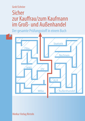 ISBN 9783812004220: Sicher zur Kauffrau/zum Kaufmann für Groß- und Außenhandelsmanagement - Fachrichtung Großhandel