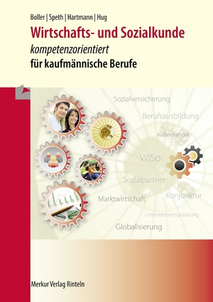 gebrauchtes Buch – Boller, Eberhard; Speth – Wirtschafts- und Sozialkunde - kompetenzorientiert für kaufmännische Berufe