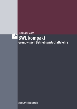 gebrauchtes Buch – Rödiger Voss – BWL kompakt: Grundwissen Betriebswirtschaftslehre (das Kompendium)