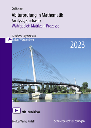 ISBN 9783812010931: Abiturprüfung in Mathematik - 2023 - Analysis, Stochastik Wahlgebiet: Matrizen, Prozesse