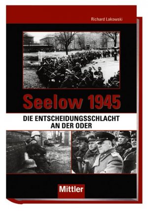 gebrauchtes Buch – R.Lakowski – Seelow 1945 - Die Entscheidungsschlacht an der Oder