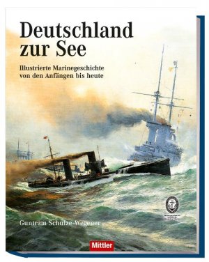 ISBN 9783813209204: Deutschland zur See. Illustrierte Marinegeschichte von den Anfängen bis heute