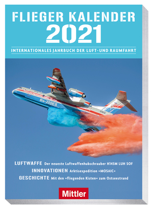 ISBN 9783813209976: Fliegerkalender 2021 - Internationales Jahrbuch der Luft- und Raumfahrt