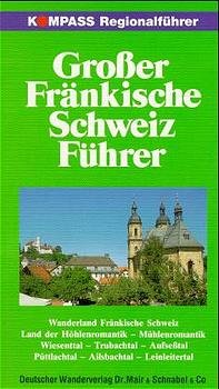 ISBN 9783813401356: Grosser Fränkische Schweiz-Führer