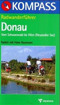 ISBN 9783813402872: Radwanderführer Donau - vom Schwarzwald bis Wien (Neusiedler See)