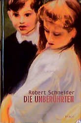 ISBN 9783813501612: Die Unberührten