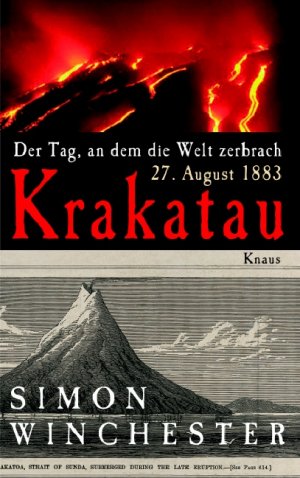 ISBN 9783813502244: Krakatau - Der Tag, an dem die Welt zerbrach - 27. August 1883