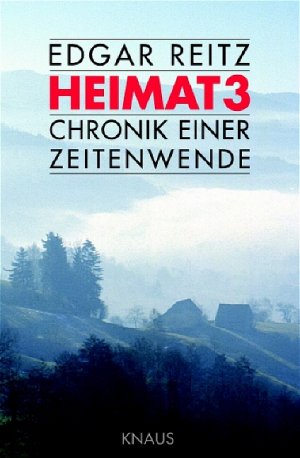 gebrauchtes Buch – Edgar Reitz – Heimat 3: Chronik einer Zeitenwende Chronik einer Zeitenwende ; Erzählung ; nach dem sechsteiligen Film Heimat 3 ; Drehbuch Edgar Reitz ; Thomas Brussig