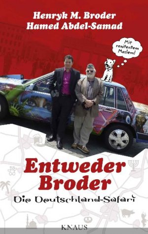 ISBN 9783813504217: Entweder Broder - Die Deutschland-Safari