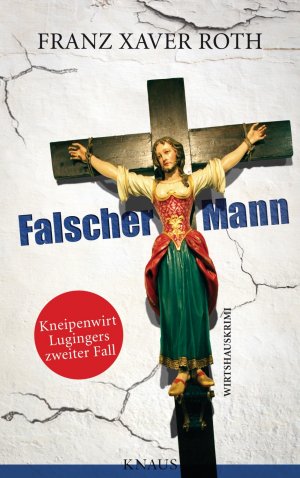 ISBN 9783813504743: Falscher Mann – Wirtshauskrimi