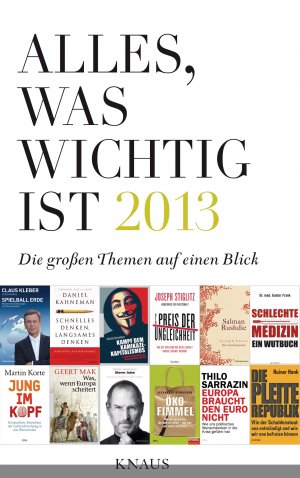 ISBN 9783813505290: Alles, was wichtig ist 2013 - Die großen Themen auf einen Blick