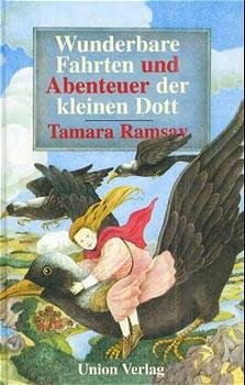 ISBN 9783813956177: Wunderbare Fahrten und Abenteuer der kleinen Dott