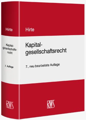 ISBN 9783814581569: Kapitalgesellschaftsrecht. 7., neu bearbeitete Auflage.