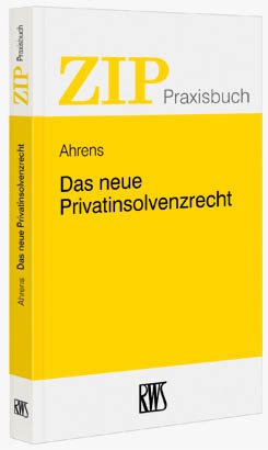 ISBN 9783814581880: Das neue Privatinsolvenzrecht