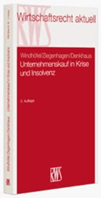 ISBN 9783814593517: Unternehmenskauf in Krise und Insolvenz