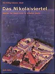 gebrauchtes Buch – Uwe Kieling – Das Nikolaiviertel : Spuren der Geschichte im ältesten Berlin