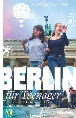 neues Buch – Nora Klinger – Berlin für Teenager