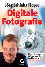 ISBN 9783815503485: Digitale Fotografie. Jörg Schiebs Tipps.