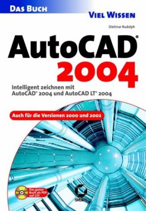 ISBN 9783815503690: AutoCAD 2004. Das Buch (Sybex Viel Wissen) Rudolph, Dietmar