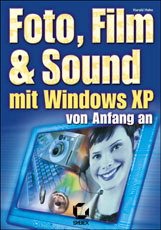 ISBN 9783815504307: Foto, Film und Sound mit Windows XP