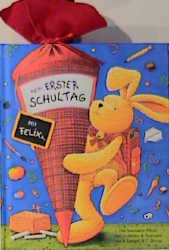 ISBN 9783815721322: Mein 1. Schultag mit Felix